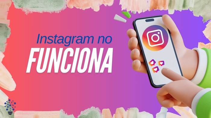 Por qué Instagram no funciona – Cómo solucionar errores